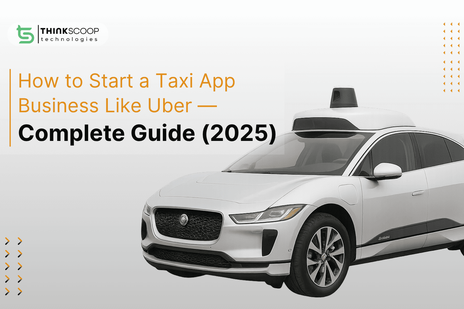 ThinkScoop Taxi App Business Guide 2025